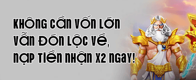 Ưu Đãi Nạp Tiền Lần Đầu Siêu Cấp promotion banner